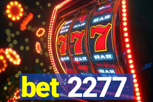 bet 2277